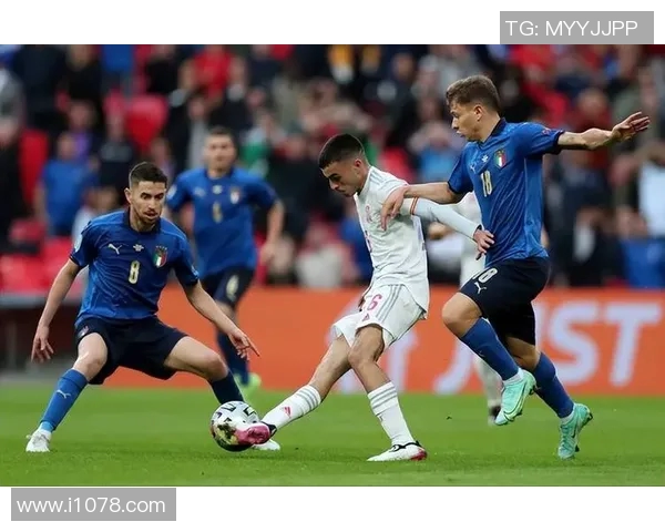 2016年欧洲杯决赛回顾意大利与西班牙的经典对决与战术较量